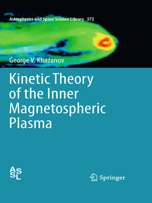cover image of Kinetic Theory of the Inner Magnetospheric Plasma